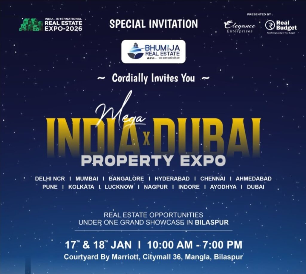 बिलासपुर में होगा रियल एस्टेट एक्सपो 2026- पहली बार दुनिया के किसी भी कोने में प्रॉपर्टी खरीदने एक ही छत के नीचे आपके लिए सुनहरा अवसर, भूमिजा रियल एस्टेट के राहुल अग्रवाल ने दी जानकारी, बिलासपुर के कोर्टयार्ड बाय मैरिट होटल में आयोजित है यह एक्सपो kshititech